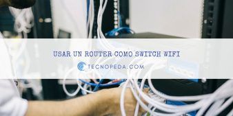 Usar un router como switch inalámbrico