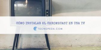 Instalar el Chromecast