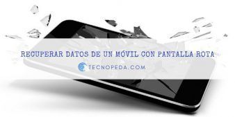 Recuperar los datos de un móvil con la pantalla rota