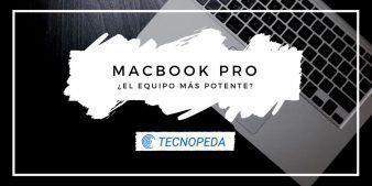 MacBook Pro, el equipo más potente