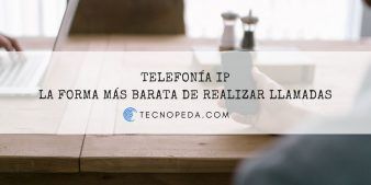 Telefonía IP, la forma más barata de realizar llamadas