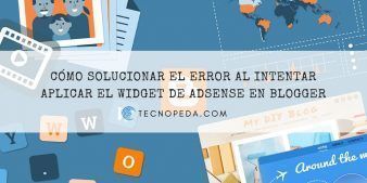 Error al intentar aplicar el widget de adsense en blogger
