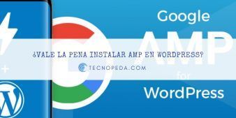 Vale la pena instalar amp en wordpress