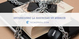 Seguridad en Dispositivos Android