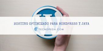 Hosting web optimizado para Wordpress y Java
